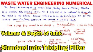 Design of standard rate trickling filter volume of tank depth of tank BOD removal organic loadin [upl. by Edmunda135]