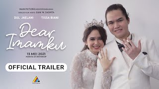 DEAR IMAMKU Official Trailer 2021  Dul Jaelani Tissa Biani [upl. by Clarisse]