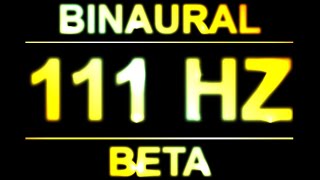 PURE 111HZ BINAURAL BEATS 🔊  8D  BETA WAVES  1 HOUR VERSION [upl. by Ahsilad]