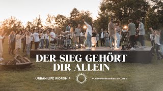 Der Sieg gehört dir allein  Battle belongs  Urban Life Worship [upl. by Wexler]