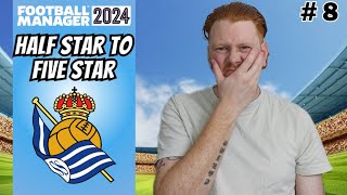 Semi Final JOY  Half Star to Five Star Football Manager 2024  Episode 8 REAL SOCIEDAD [upl. by Neeham638]