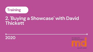 2 Buying a Showcase with David Thickett [upl. by Palmira]