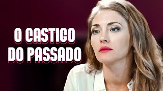 O castigo do passado  Filme dublado completo  Filme romântico em Português [upl. by Huan]