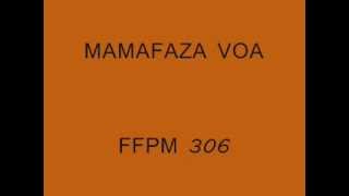 Mamafaza voa FFPM 306 [upl. by Holbrooke]