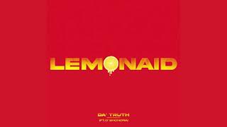 Da’ TRUTH feat D’Shondra  Lemonaid Audio Only [upl. by Minni]