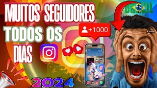 SEGUIDORES E CURTIDAS GRÁTIS NO INSTAGRAM 2024 [upl. by Ayota]