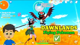 Finally capture flying pokemon  dawnlands how to catch pokemon [upl. by Silber383]