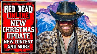 NEW CONTENT is Finally Here The NEW Red Dead Online CHRISTMAS UPDATE Today RDR2 [upl. by Frasch]