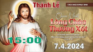 Thánh lễ Trực Tuyến 15h00 Hôm Nay  Chúa Nhật II Phục Sinh  7 4  2024 [upl. by Gnay627]