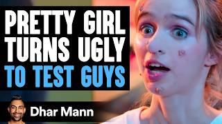 PRETTY GIRL Turns UGLY To TEST GUYS  Dhar Mann Studios [upl. by Airrej]