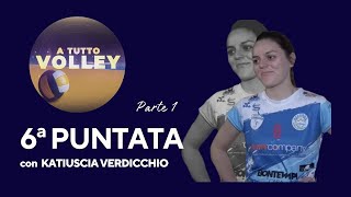 ATuttoVolley 02 11 2024 Katiuscia Verdicchio 1a Parte [upl. by Iow678]