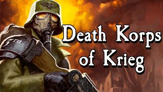 Death Korps of Krieg  Fatalistic Guardsmen  Warhammer 40K Lore [upl. by Zimmerman]