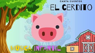 El Cerdito  canciones infantiles  didáctica niños  Spanish Songs for Kids [upl. by Attenyw]