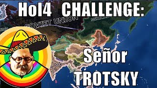 Hearts of Iron 4 Challenge Trotsky takes revenge on Stalin from Mexico [upl. by Amahcen433]