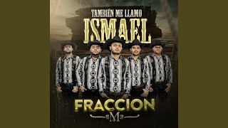 Tambien Me Llamo Ismael [upl. by Levitt]