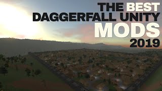 Daggerfall Unity BEST MODS 2019 [upl. by Ecnedac]