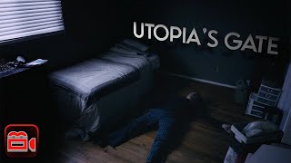 Utopias Gate  Drama Short Film [upl. by Leong]