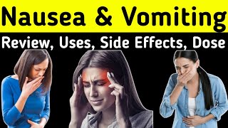 Nausea Vomiting kya hota hai  Nausea amp Vomiting Treatment  Medincine Name Mechanism SIde Effects [upl. by Nations]