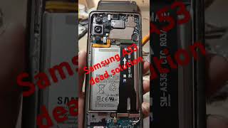 Samsung a53 dead solution [upl. by Enaffit]