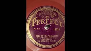 Song of the Vagabonds  Lou Gold and His Orchestra 1925 [upl. by Ellac]