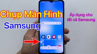 Cách chụp màn hình Samsung  2 Cách Chụp Ảnh Màn Hình Samsung [upl. by Lehpar]