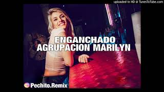 🔴 Agrupacion Marilyn Remix 🐍 Enganchados 2022 Exitos 🐍 [upl. by Iadam]