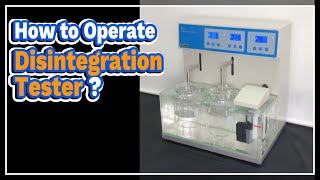 How to Operate Disintegration Tester  LABOAO [upl. by Kneeland]