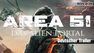 quotAREA 51  DAS ALIEN PORTALquot  SciFi  Deutscher Teaser [upl. by Aiceled]