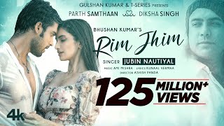 Rim Jhim Song  Jubin Nautiyal  Ami Mishra  Parth S Diksha S  Kunaal V Ashish P Bhushan Kumar [upl. by Ahseekal]