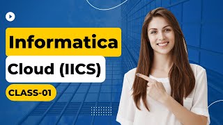 Informatica Intelligent Cloud Services IICS Class 01 Online session by Visualpath [upl. by Aiket]