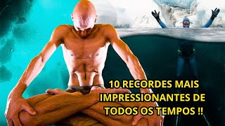 10 RECORDES MAIS IMPRESSIONANTES DE TODOS OS TEMPOS [upl. by Akehsyt103]