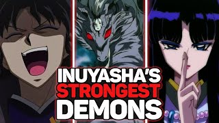 Top 10 Strongest Demons In Inuyasha [upl. by Ical850]