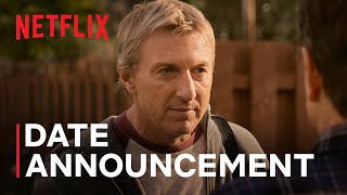 Cobra Kai Season 6  Date Announcement  Netflix [upl. by Nnyledam]