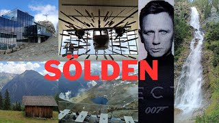 Sölden und das Ötztal  Urlaub in Österreich 2024 Gaislachkogel James Bond 007 Elements Stuibenfall [upl. by Ainafets]