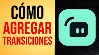 Como Agregar Transiciones en Streamlabs 2025 [upl. by Oulman]