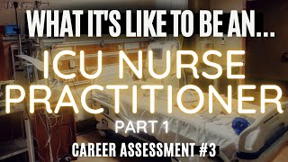 Adult Gero Acute Care Nurse Practitioner Working In the ICU  Career Assessment Ep 31 [upl. by Robinson441]