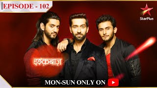 Ishqbaaz  Season 1  Episode 102  Shivaay ne kiya Anika ko fire [upl. by Ahsha]