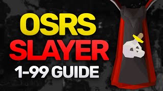 Theoatrixs 199 Slayer Guide OSRS [upl. by Olotrab]