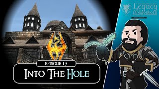 SKYRIM  Special Edition Ch 10 15  Into The Hole [upl. by Fredkin]