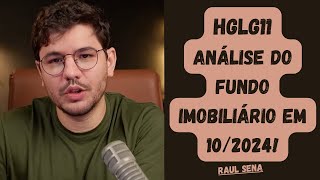 HGLG11 – Análise do Fundo Imobiliário em 102024 [upl. by Ness]