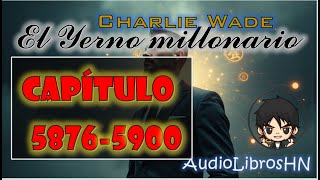 👀💥🔥 El Yerno Millonario  ᑕᗩᑭITᑌᒪO  5876  5900 👀💥🔥 [upl. by Winzler]