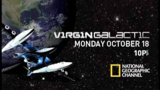 National Geographic and Virigin Galactic Promotional Video [upl. by Bohlin]