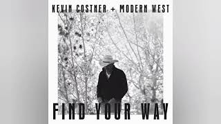 Kevin Costner amp Modern West  Find Your Way Official Music Audio [upl. by Harad]