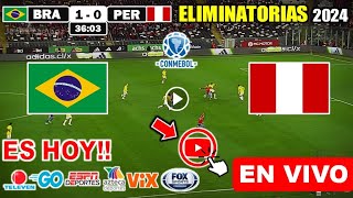 Brasil vs Perú en vivo donde ver a que hora juega Brasil vs Perú Eliminatorias Conmebol 2024 [upl. by Dhiman]