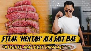 BIKIN STEAK MENTAH SALT BAE AMAN GAK YA  BLUE STEAK  CLARIFIED BUTTER [upl. by Hammerskjold]