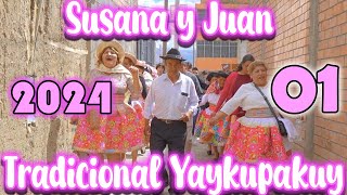 🎉 Tradicional Yaykupakuy Susana y Juan 2024  DVD 01 [upl. by Conlee]