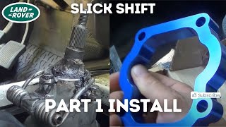 Installing the Slick Shift on the driveway  LT77 Land Rover Defender Tdi [upl. by Crisey746]