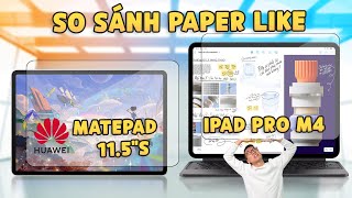 So sánh màn hình quotpaper likequot trên Huawei MatePad 115 S và iPad Pro M4 khác biệt rất rõ [upl. by Pirali]