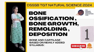 BONE OSSIFICATION  GROWTH REMOLDING  DEPOSITION  BONE AND CARTILAGE  DSSSB 2024  video [upl. by Anelra855]