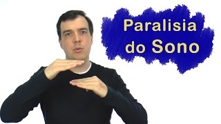 Paralisia do Sono  Você tem Medo [upl. by Uuge]